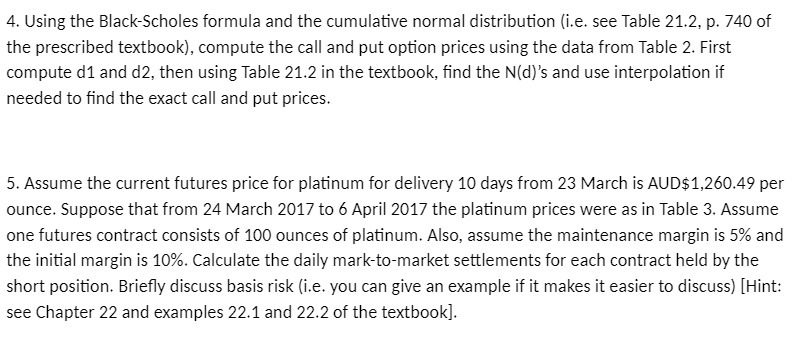 4. Using the BlackScholes formula and the cumulative normal distribution (i.e.