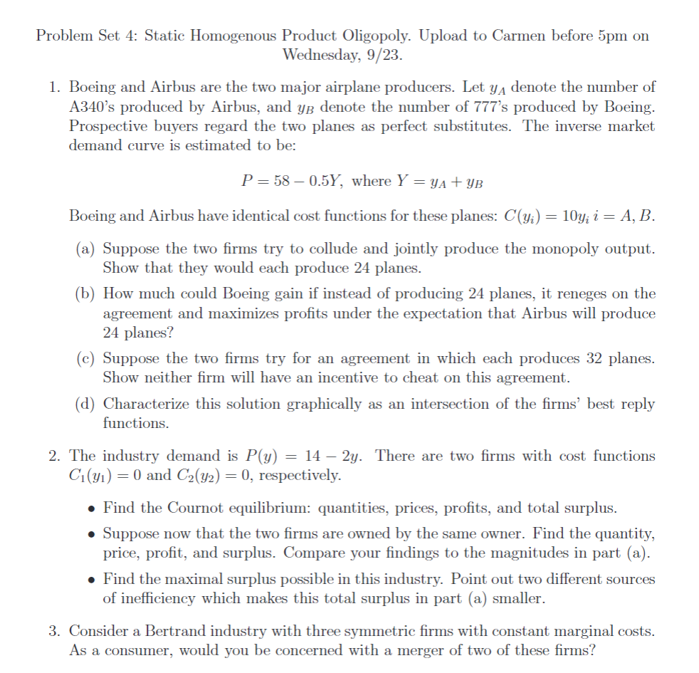  Problem Set 4: Static Homogenous Product Oligopoly. Upload to Carmen before