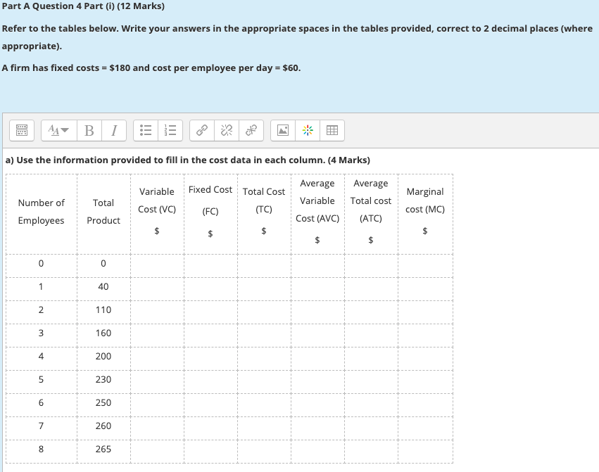  Part A Question 4 Part (i) (12 Marks) Refer to the