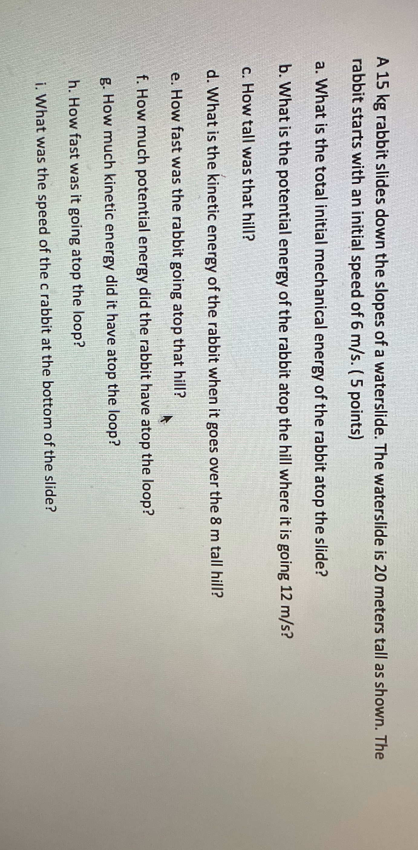 Physics question - please solve A 15 kg rabbit slides down the