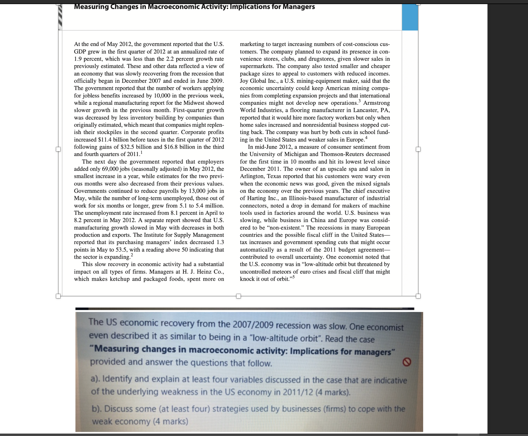 please answer the case study and thanks Measuring Changes in Macroeconomic Activity: