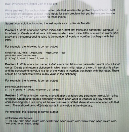  need simple python code Due: Wednesday October 24th at 5:55 pm