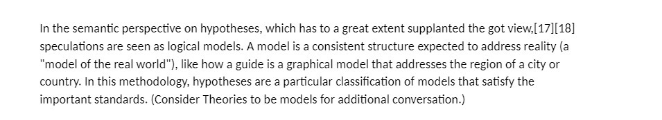  In the semantic perspective on hypotheses, which has to a great