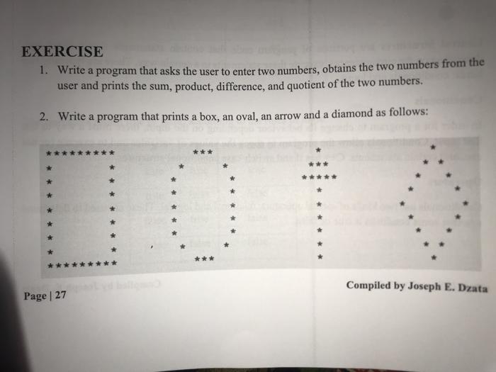  using C++ programming language(dev c++) EXERCISE 1. Write a program that