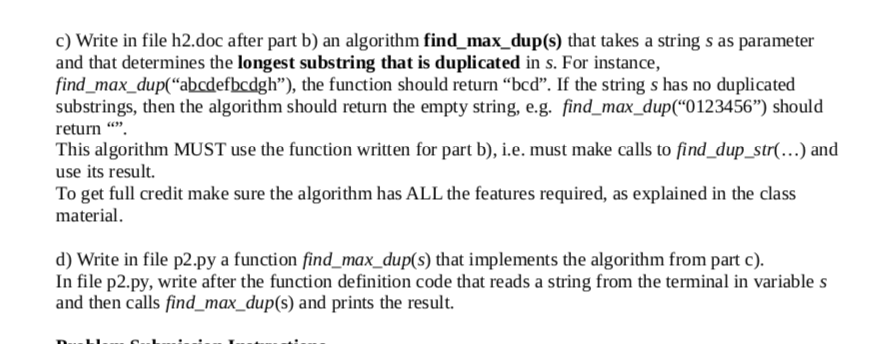 characters from a string. For example, "cde" is a substring of the