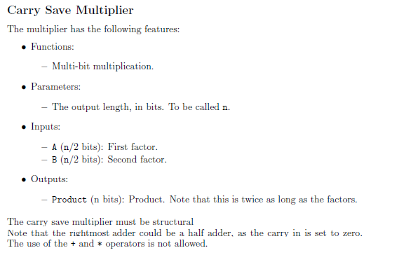 Write VHDL code for a 16-bit Carry Save Multiplier. Instructions are: Also,