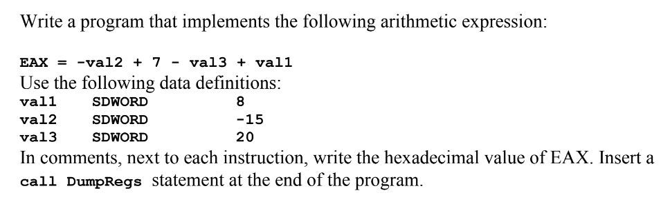 Please use assembly language wirth visual studio. Thanks! Write a program that