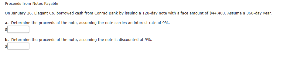  Proceeds from Notes Payable On January 26, Elegant Co. borrowed cash
