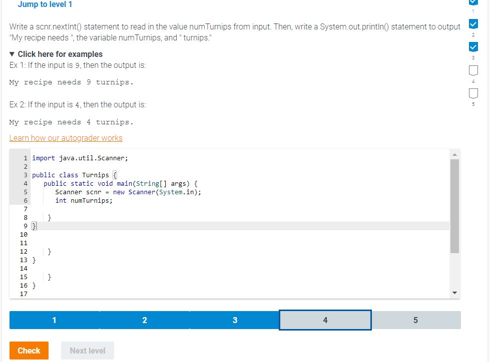  Write a scnr.nextInt() statement to read in the value numTurnips from