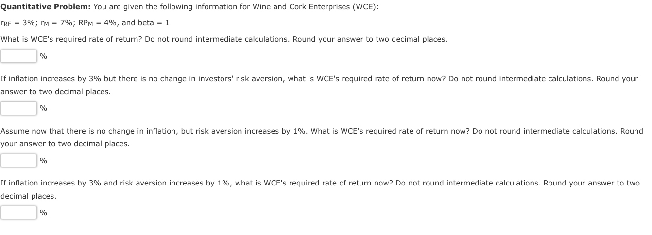Quantitative Problem: You are given the following information for Wine and Cork