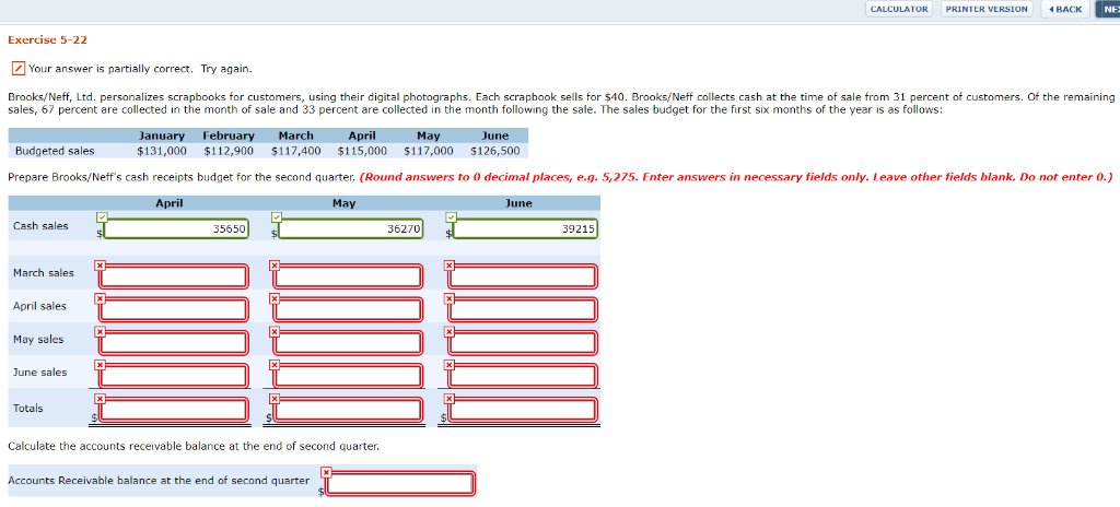  CALCULATOR PRINTER VLRSON BACK Exercise 5-22 Your answer is partially correct.