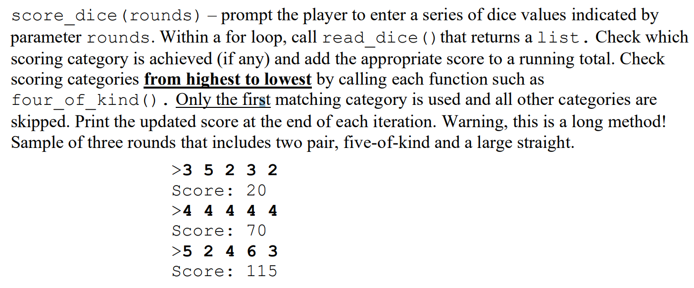  score_dice(rounds) prompt the player to enter a series of dice values