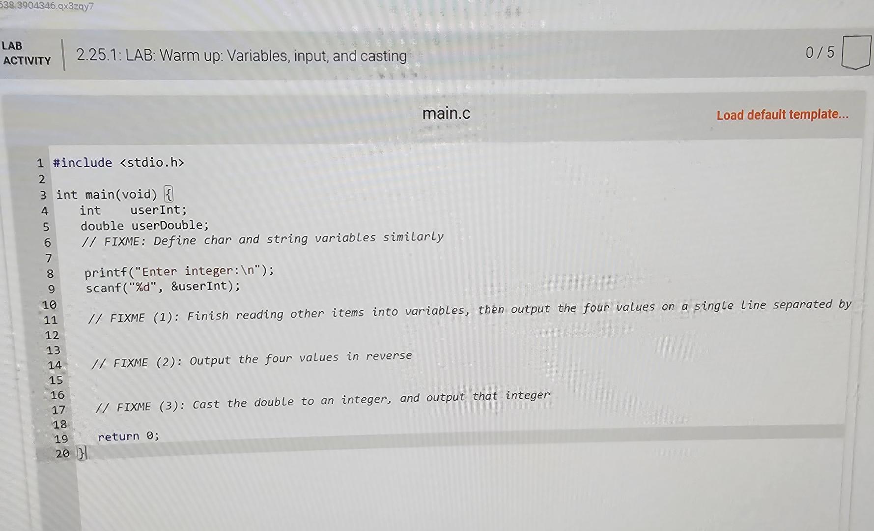  LAB ACTIVITY 2.25.1: LAB: Warm up: Variables, input, and casting 05