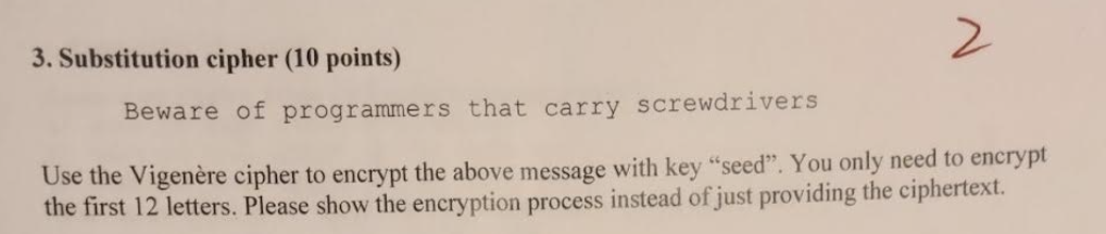 Please help me with this question! 3. Substitution cipher (10 points) Beware