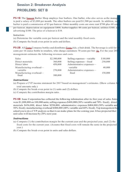  PROBLEMS: SET B P5-1B The SaseqR Barber Shop cmploys four barbers.
