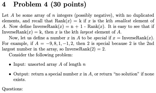  4 Problem 4 (30 points) Let A be some array of