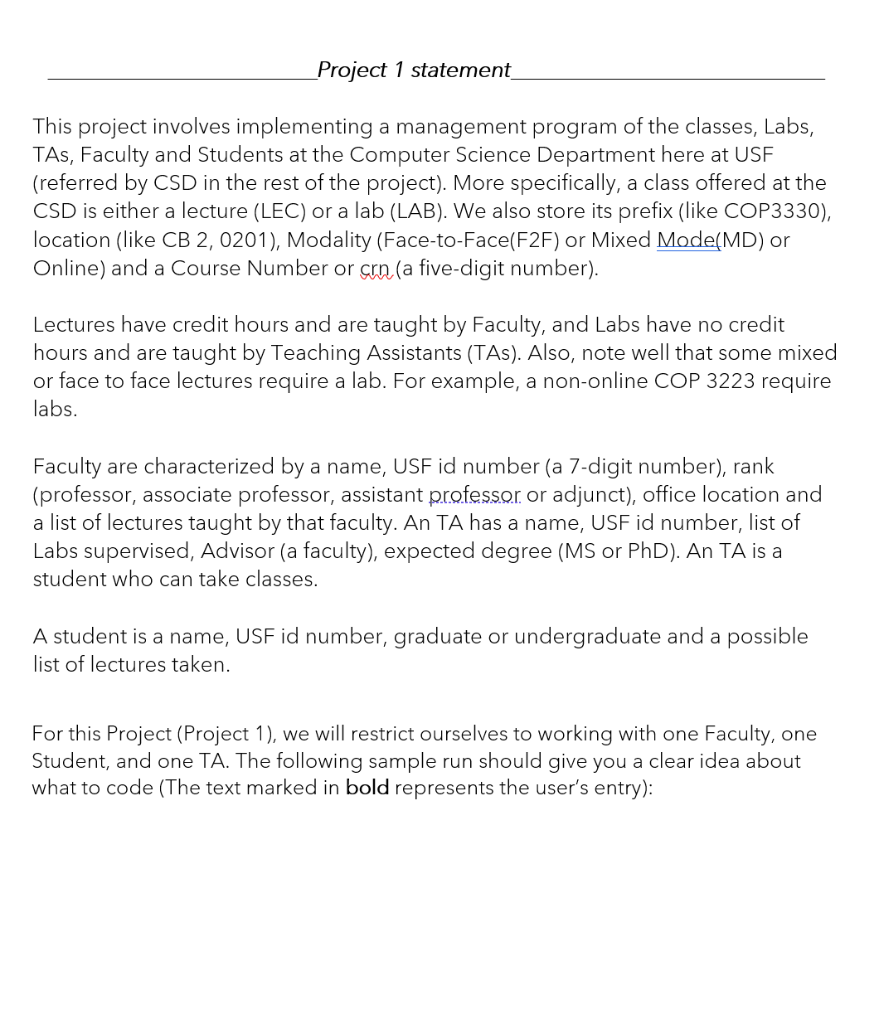 Java help Project 1 statement This project involves implementing a management program