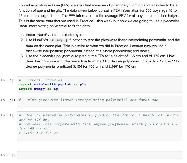 answer code please Forced expiratory volume (FEV) is a standard measure of