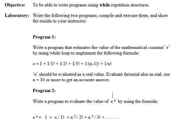 IN C++ in C++ Objective: To be able to write programs using