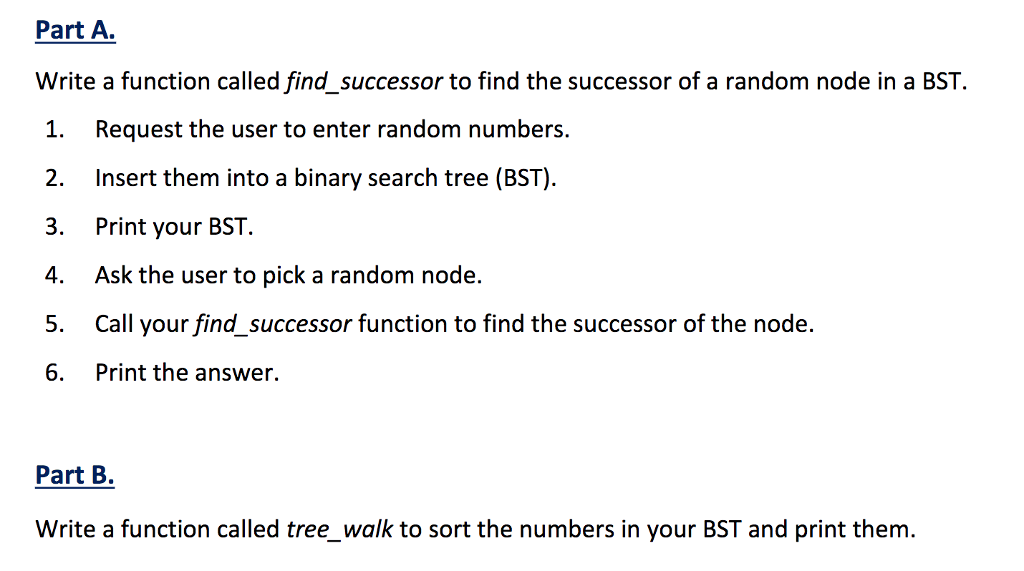  Part A. Write a function called find_successor to find the successor