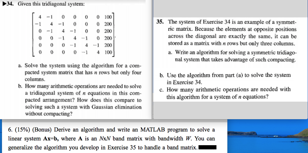  Given this tridiagonal system: [4 -1 0 0 0 0 100