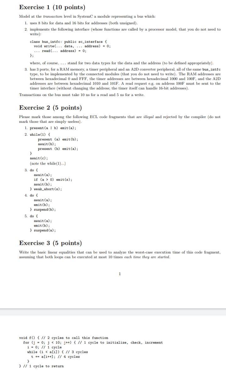 Exercise 1 (10 points) Model at the transaction level in SystemC