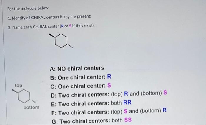 centers if any are present: 2. Name each CHIRAL center (R or