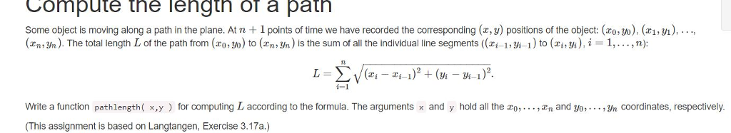  IN PYTHON FORMAT PLEASE. Compute the lengih of a path Some