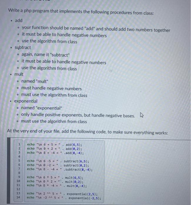  Write a php program that implements the following procedures from class: