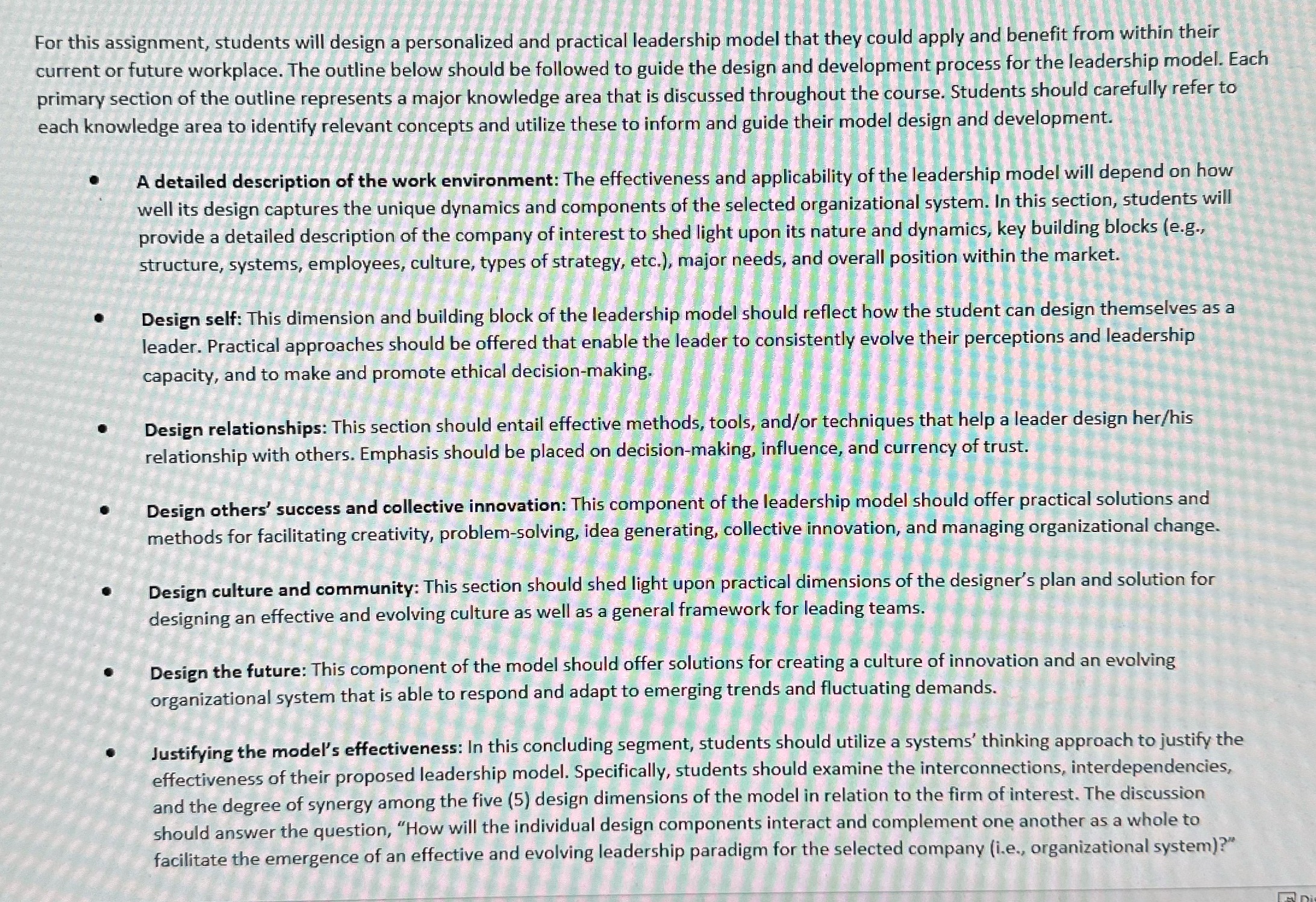  For this assignment, students will design a personalized and practical leadership