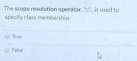  please use c++ The scope resolution operator, ".:" is used to