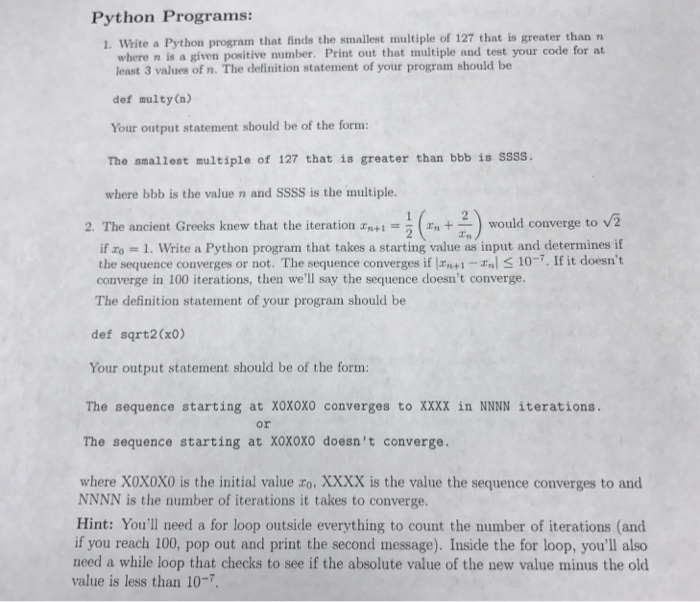 In python code please! Write a Python program that finds the smallest
