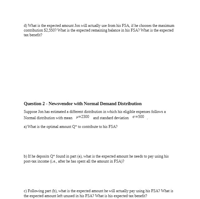  d) What is the expected amount Jon will actually use from