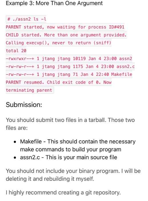 and exec() system calls. You will demonstrate that you understand how to
