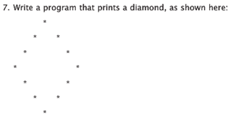 Using C program. Thanks Write a program that prints a diamond,