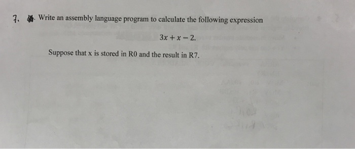  Write an assembly language program to calculate the following expression 3x