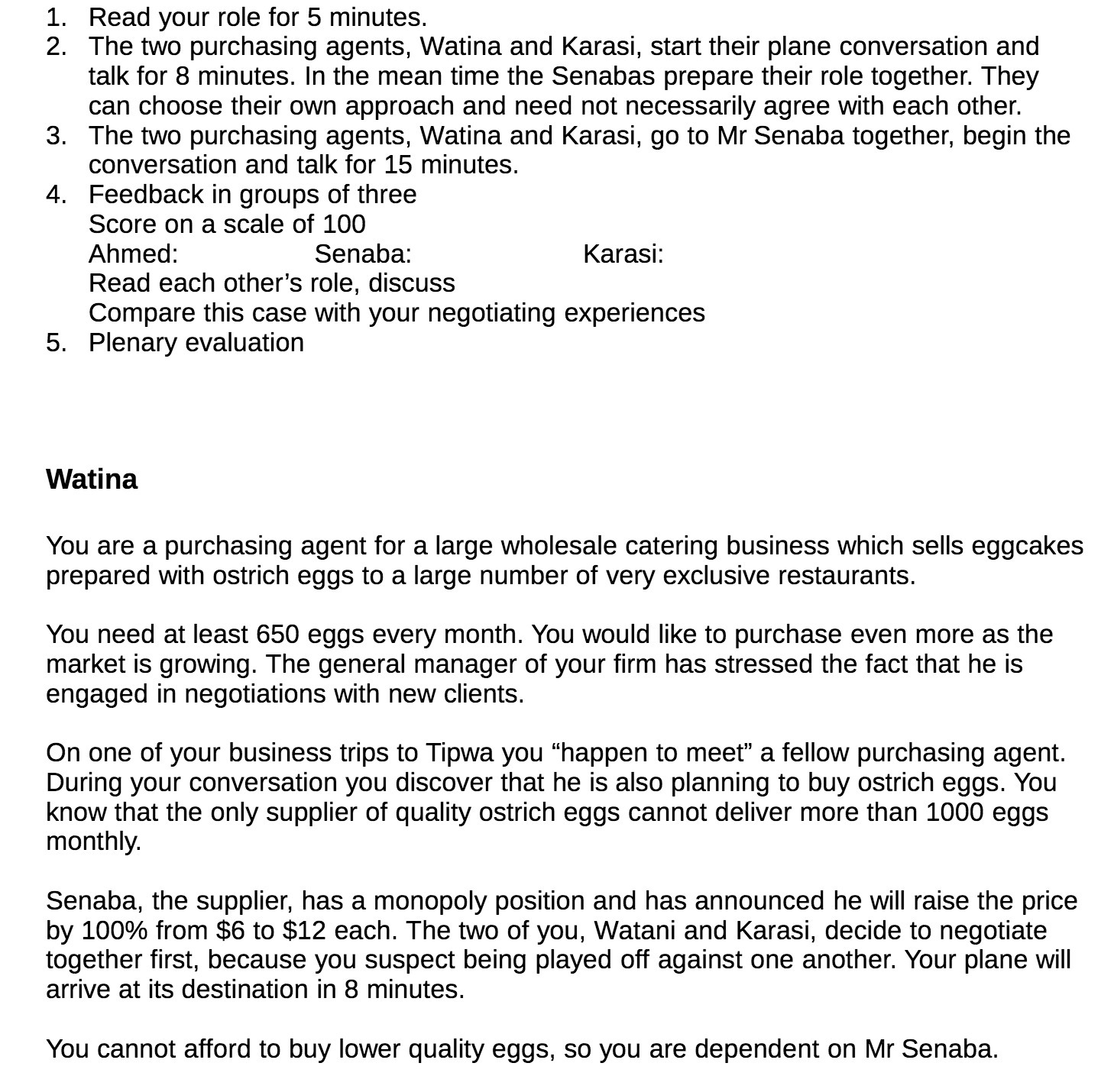  Read your role for 5 minutes. The two purchasing agents, Watina