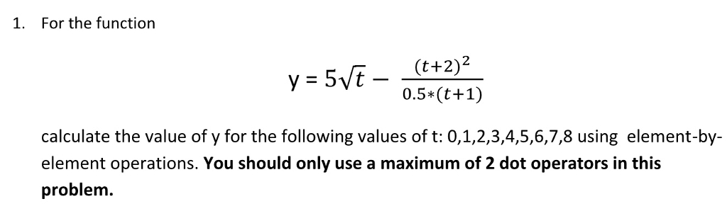 This question is based off a program called MATLAB For the function