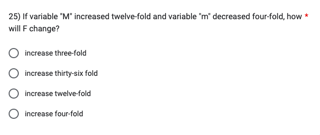 * increase two-fold O remain the same O increase four-fold decrease two-fold18)