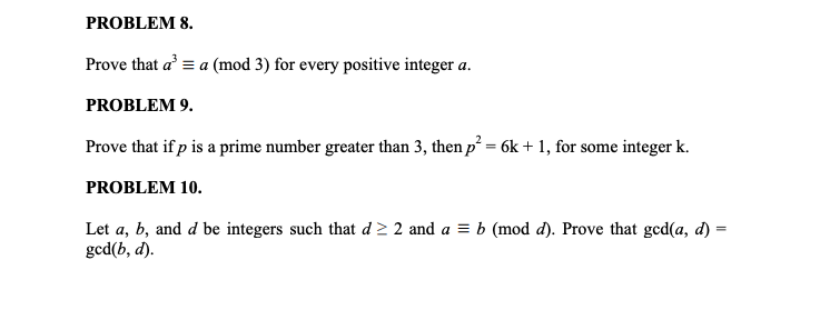 please explain PROBLEM 8. Prove that a' a (mod 3) for every