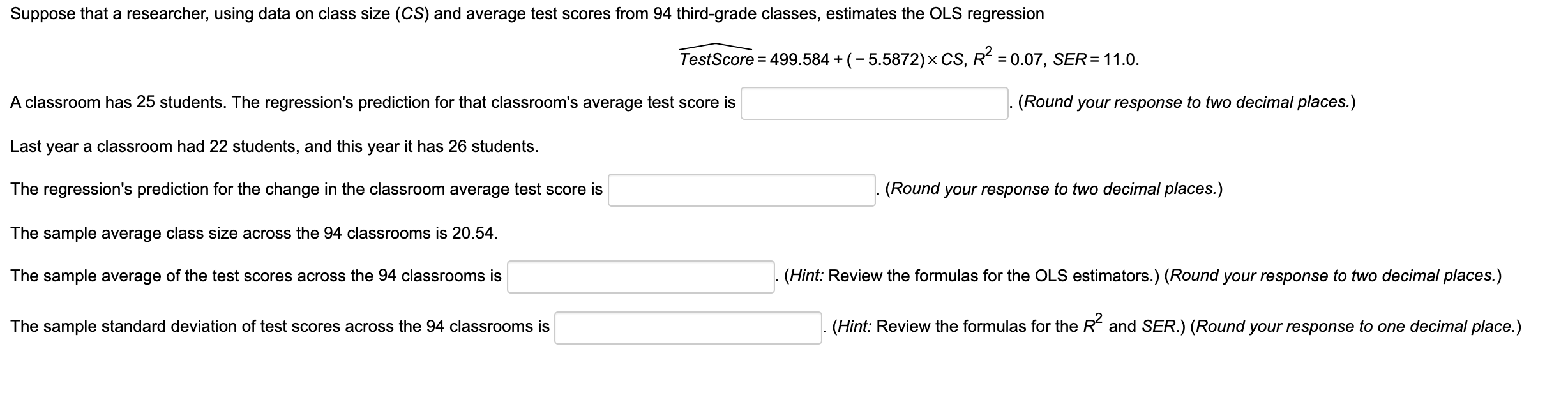  Suppose that a researcher, using data on class size (CS) and