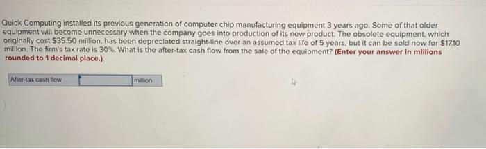  Quick Computing installed its previous generation of computer chip manufacturing equipment