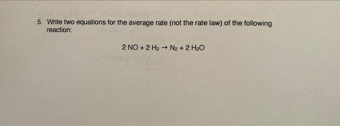  5. Write two equations for the average rate (not the rate