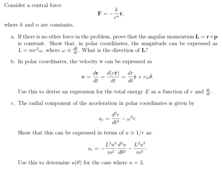 Each part if possible Consider a central force where is: and n