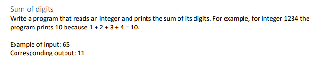  please write in c. Sum of digits Write a program that