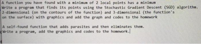 please answer Q 1and 2. A function you have found with a