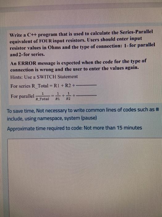  Write a C++ program that is used to calculate the Series-Parallel