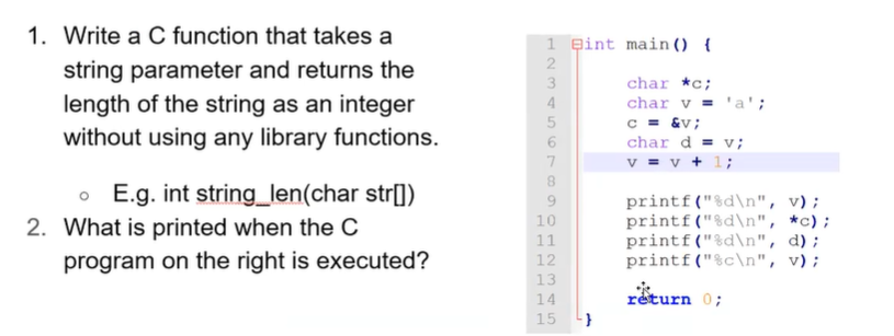  1. Write a C function that takes a string parameter and
