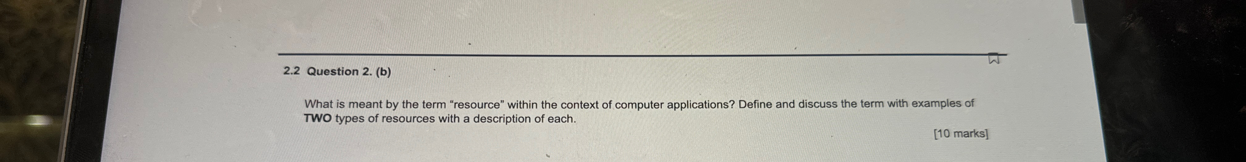  2.2 Question 2.(b) What is meant by the term "resource" within