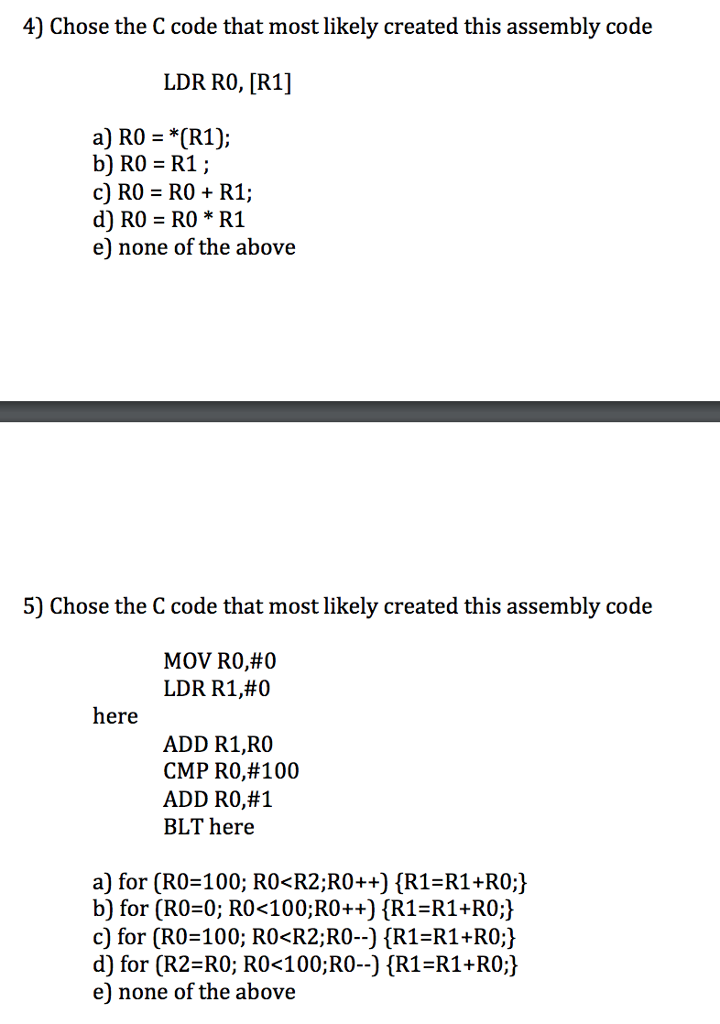  4) Chose the C code that most likely created this assembly